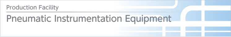Pneumatic Instrumentation Equipment