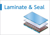 Laminate & Seal